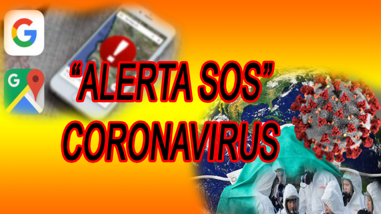 Alerta SOS de Google en lucha contra coronavirus