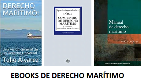 Libros Electrónicos sobre Derecho Marítimo. Muy rica literatura para llevar en su portátil o Kindle.
