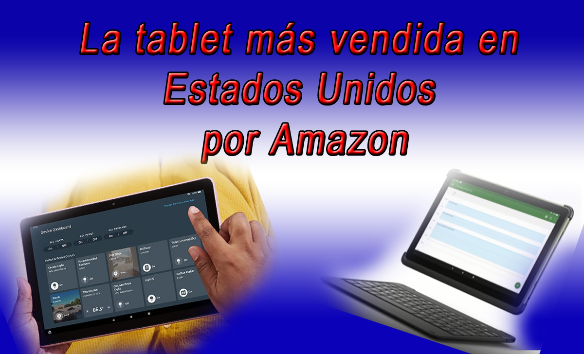 la tablet más vendida en Estados Unidos por Amazon